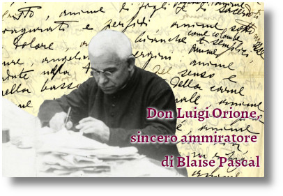 Don Luigi Orione, Sincero Ammiratore Di Blaise Pascal