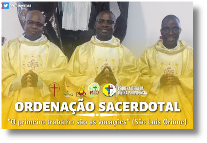 Mozambico: A Beira Ordinati Tre Sacerdoti Orionini