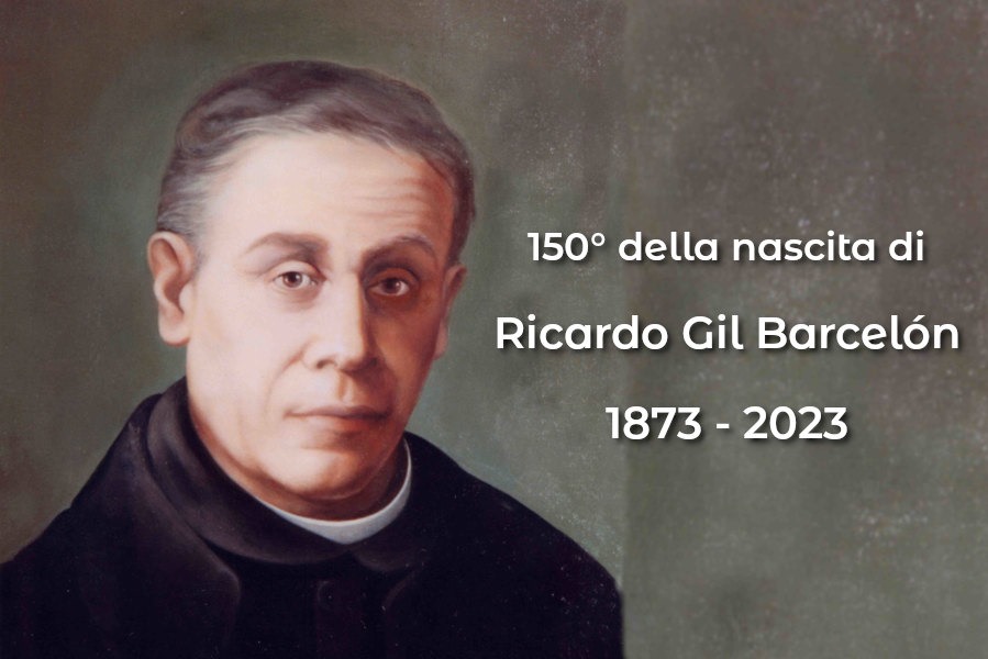 FAMIGLIA ORIONINA: 150 anni fa nasceva il Beato Ricardo Gil Barcelon, Martire Orionino